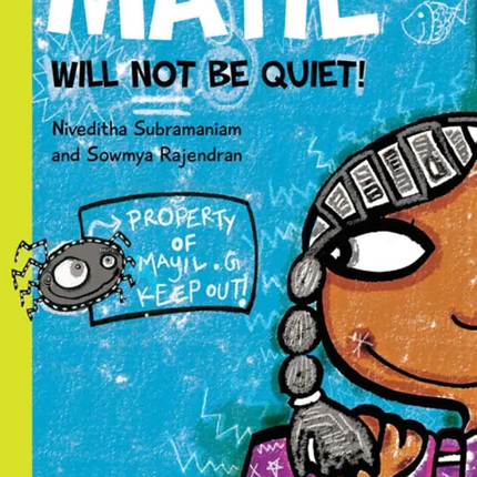 MAYIL  WILL NOT BE QUIET!