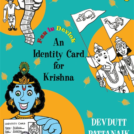 Fun in Devlok: An Identity Card for Krishna by Devdutt Pattanaik