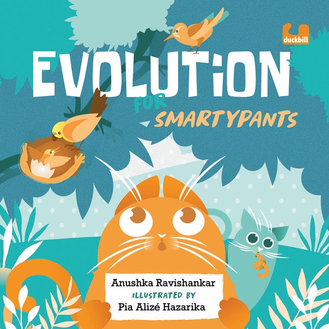 Evolution for Smartypants-Anushka Ravishankar